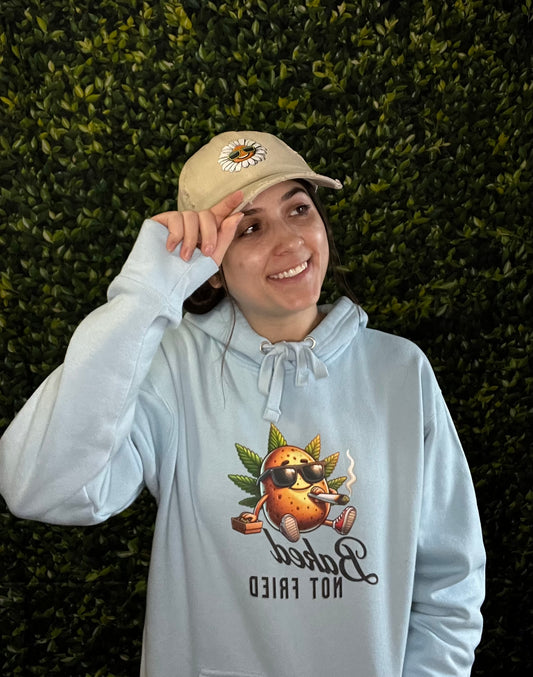 Baked Not Fried Hoodie
