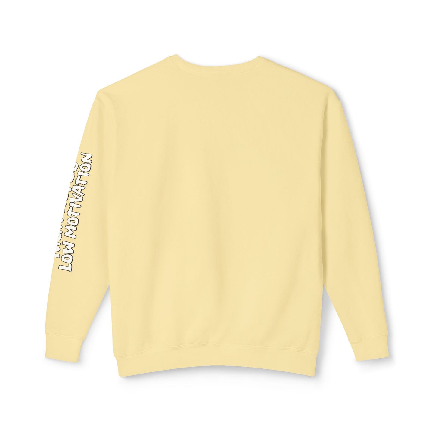 High Hopes Low Motivation Crewneck