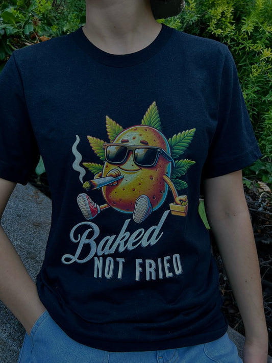 Baked not Fried Crew Tee