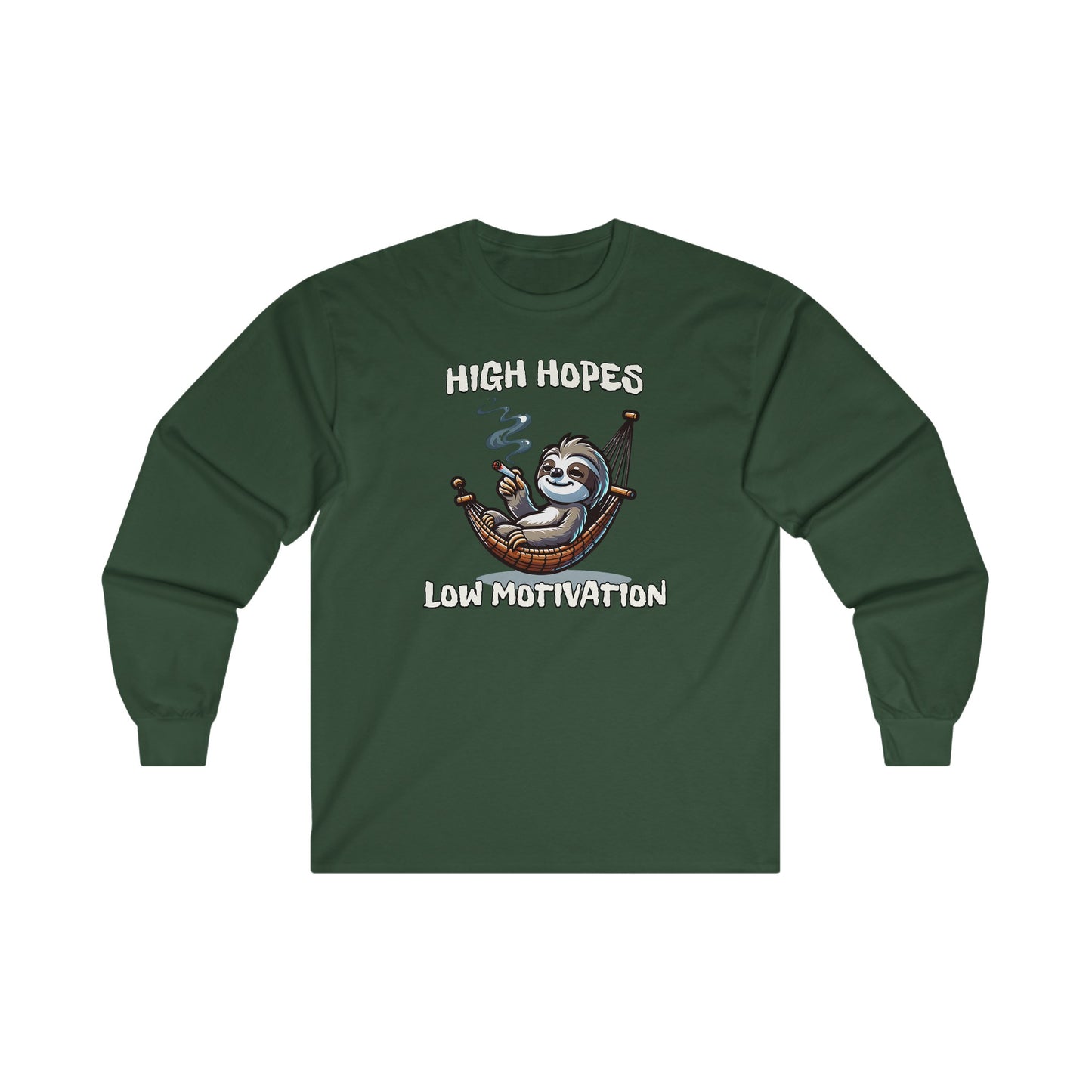 High Hopes, Low Motivation Long Sleeve