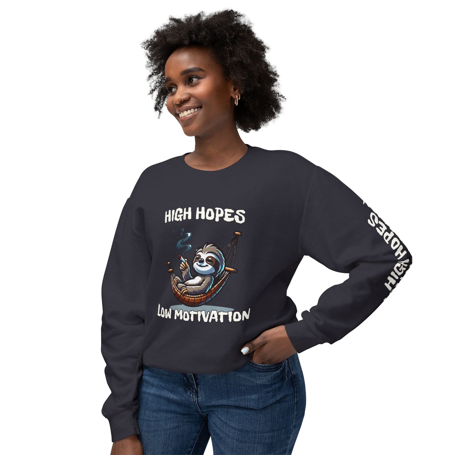 High Hopes Low Motivation Crewneck