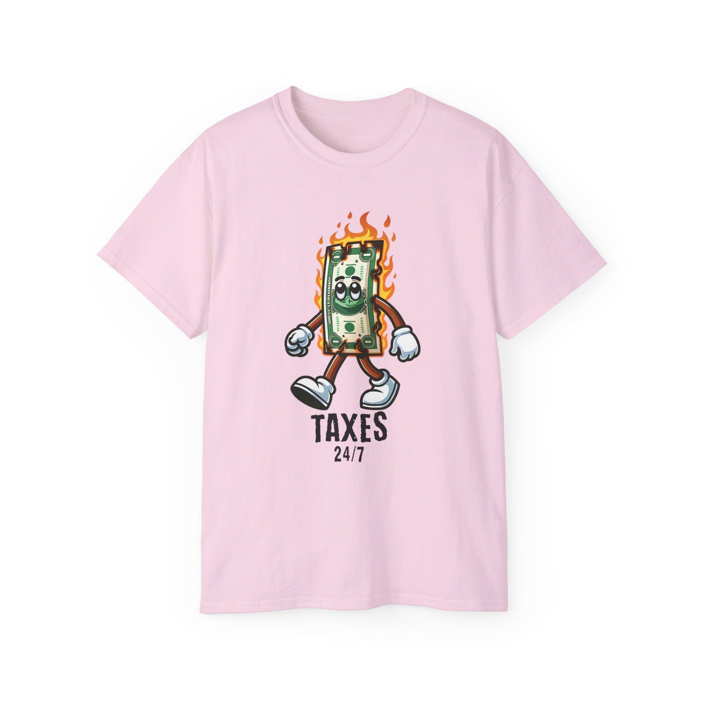 Taxes 24/7 Tee